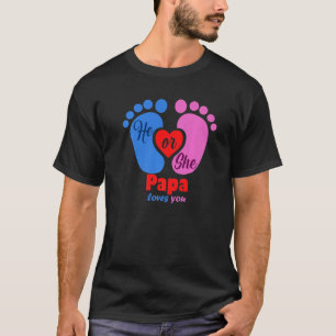 Er oder sie Papa Liebe, dass Sie schwanger werden T-Shirt