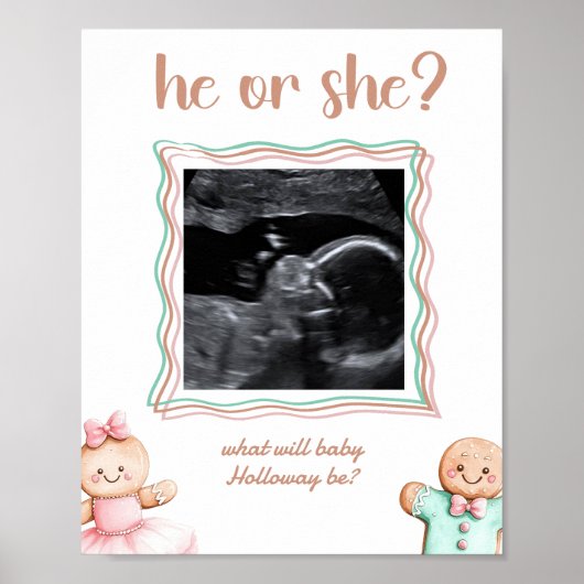 Er oder sie sonogramm Lebkuchen Gender Reveal Poster (Vorne)