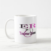ER pflegen "Trauma-Königin-" Shirt/Geschenke Kaffeetasse (Links)