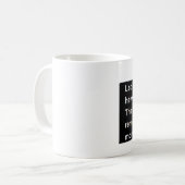 Er regelt es Kaffee-Tasse Kaffeetasse (Vorderseite Links)
