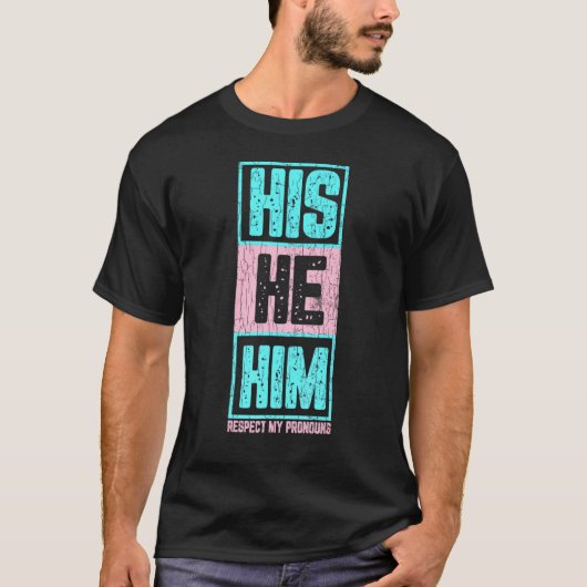 Er respektiert meinen Freund Lgbtq Tran T-Shirt (Vorderseite)