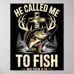 Er rief zum Fischen Männer christlicher Fischer Gl Poster