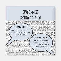 Er sagte: "Binary Code Save the Date Magnet"
