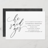 Er sagte Ja Moderne schwarze Schrift Engagement Pa Einladung (Vorne/Hinten)