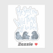 Er schickte die wilden Dinge an Bed - blau Aufkleber (Blatt)