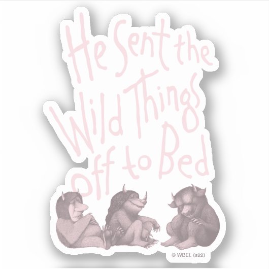 Er schickte die wilden Dinge ins Bett - rosa Aufkleber (Vorderseite)