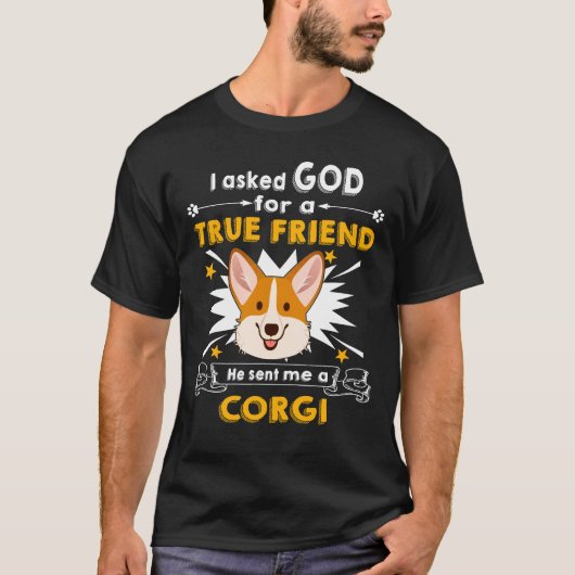 Er schickte mir einen Corgi T-Shirt (Vorderseite)