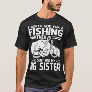 Er schickte mir meine große SCHWESTER T-Shirt