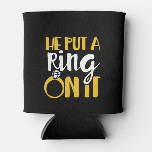 Er setzte einen Ring darauf Dosenkühler (Vorderseite)