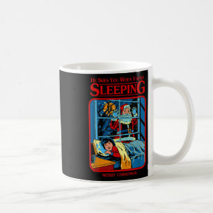 Er sieht dich, wenn du schläfst Frohe Weihnachten  Kaffeetasse