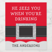 Er sieht dich, wenn du Weihnachten trinkst Weinetikett (Einzelnes Label)