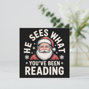 Er sieht, was du gelesen hast, Santa Buchliebhaber Feiertagskarte