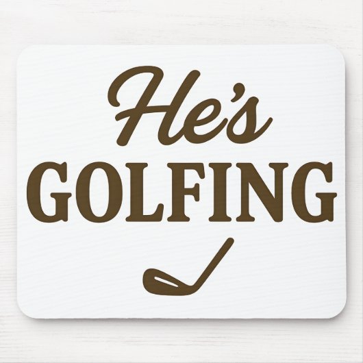 Er spielt Golf Lustiger Golfer MAMA Golf-Wochenend Mousepad (Vorne)