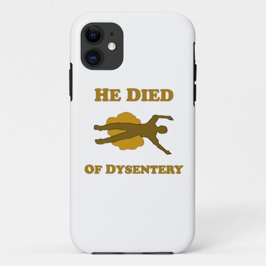 Er starb an Dysenterie-Notebook Case-Mate iPhone Hülle (Rückseite)