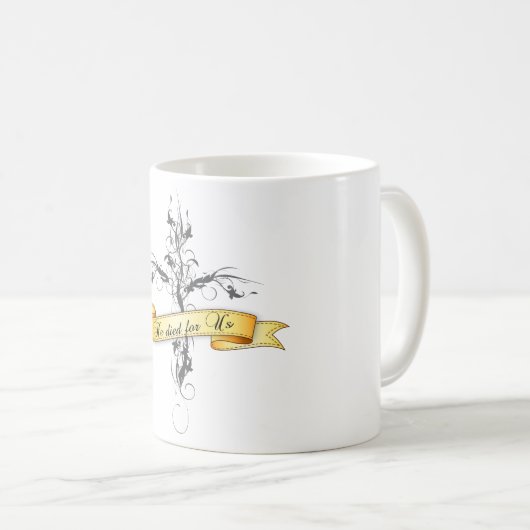 Er starb für uns Blumenkreuz Kaffeetasse (VorderseiteRechts)