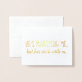 Er steckt bei uns fest | Bridesmaid oder Trauzeugi Folienkarte (Vorderseite mit Umschlag)