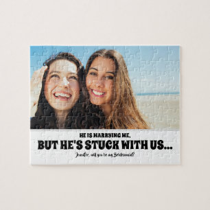 Er steckt fest - Funny Bridesmaid Vorschlag Foto Puzzle