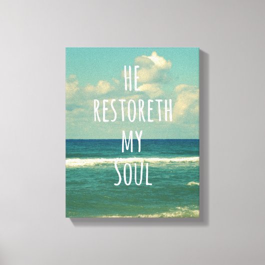 Er stellt mein Soul Bibelverse wieder her Leinwanddruck (Vorderseite)