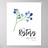 Er stellt mein Soul Blue Floral Bible Verse wieder Poster (Vorne)