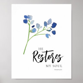 Er stellt mein Soul Blue Floral Bible Verse wieder Poster