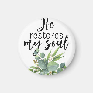 Er stellt mein Soul wieder her Magnet