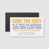 Er stellte die Frage | Hochzeit Save the Date Magnetkarte (Vorne/Hinten)