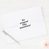 Er stellte die Frage Runder Aufkleber (Umschlag)