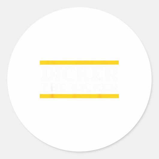 Er The Kicker  Runder Aufkleber (Vorderseite)