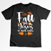 Er Verlasse nie Erntedank Christus für Jesus herun T-Shirt