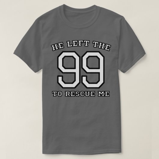 Er Verließ die 99, um mich Christlich zu retten T-Shirt (Design vorne)