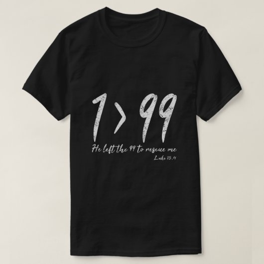 Er Verließ die 99, um mich Luke Christlich Grace G T-Shirt (Design vorne)
