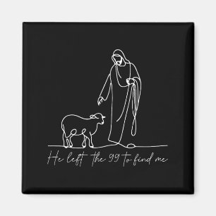 Er verließ die 99, um mich zu finden, christlicher magnet