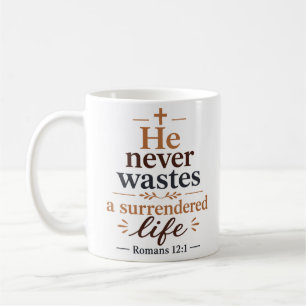 Er verschwendet nie ein hingegebenes Leben Christl Kaffeetasse