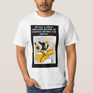 Er war ein großer Schlagzeuger - fertigen Sie… T-Shirt