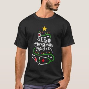 ER Weihnachts-Crew Notaufnahme Krankenschwester ER T-Shirt