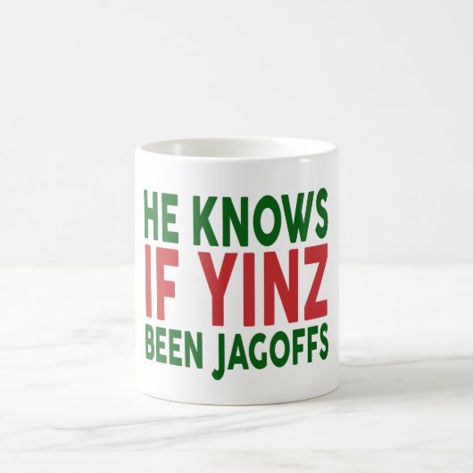 Er weiß, ob Yinz Jagoffs war Kaffeetasse (Mittel)