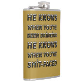 Er weiß, wann du getrunken hast flachmann (Rechts)