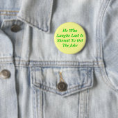 Er WhoLaughs letztes IsSlowest zu GetThe Witz Button (Beispiel)