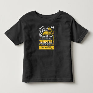 Er wird dich nicht versuchen lassen – Bibelvers Kleinkind T-shirt