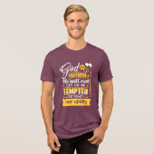 Er wird dich nicht versuchen lassen – Bibelvers Tri-Blend Shirt (Vorderseite voll)