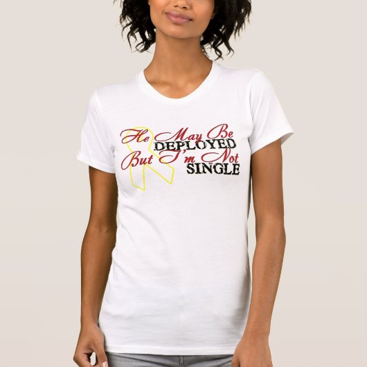 Er wird entfaltet zwar, aber ich bin nicht Single T-Shirt (Vorderseite)