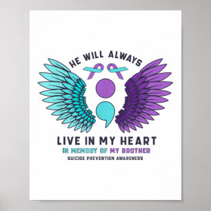 Er wird immer in meinem Herz Suizidprävention lebe Poster