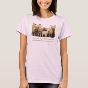 Er wird seine Flock Isaiah 40:11 abgeben T-Shirt