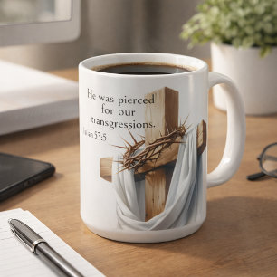 Er wurde für unsere Übertretungen durchbohrt Kaffeetasse