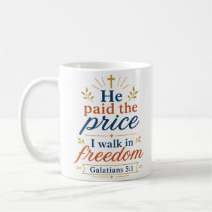 Er zahlte den Preis. Ich gehe in Freiheit. Christl Kaffeetasse