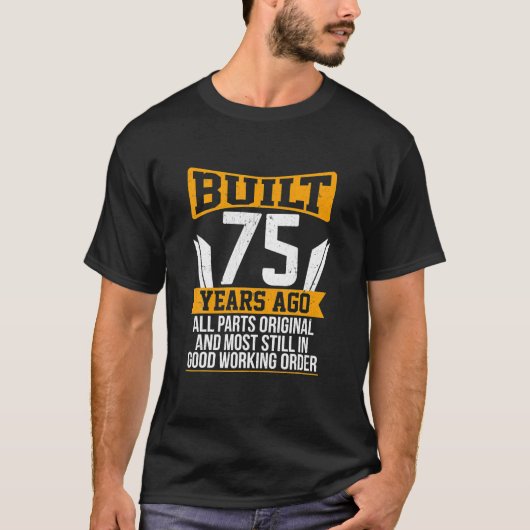 Erbaut vor 75 Jahren Original Parts Funny 75. T-Shirt (Vorderseite)