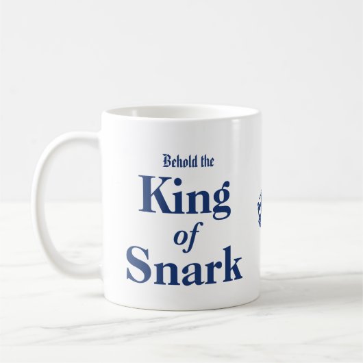 Erblicken Sie die Kaffeetasse König-Of Snark (Links)