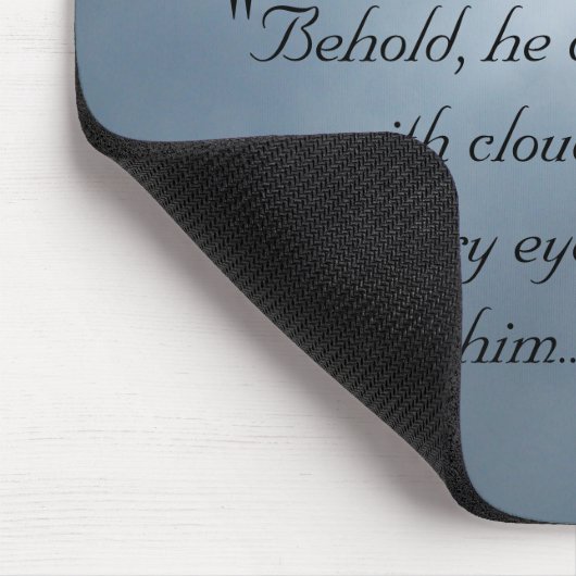 "Erblicken Sie, er cometh mit Wolke… Mousepad (Ecke)
