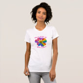 Erblühe in all deinen Farben T-Shirt (Vorne ganz)