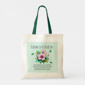 Erblühen in deinen Tag Tragetasche (Rückseite)